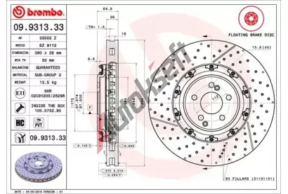 BREMBO Brzdov kotou TWO-PIECE FLOATING DISCS LINE - 390 mm BRE 09.9313.33, 09.9313.33